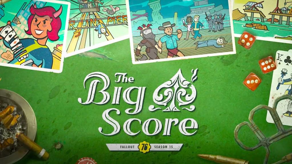 Fallout 76 - Season 15 The Big Score 1