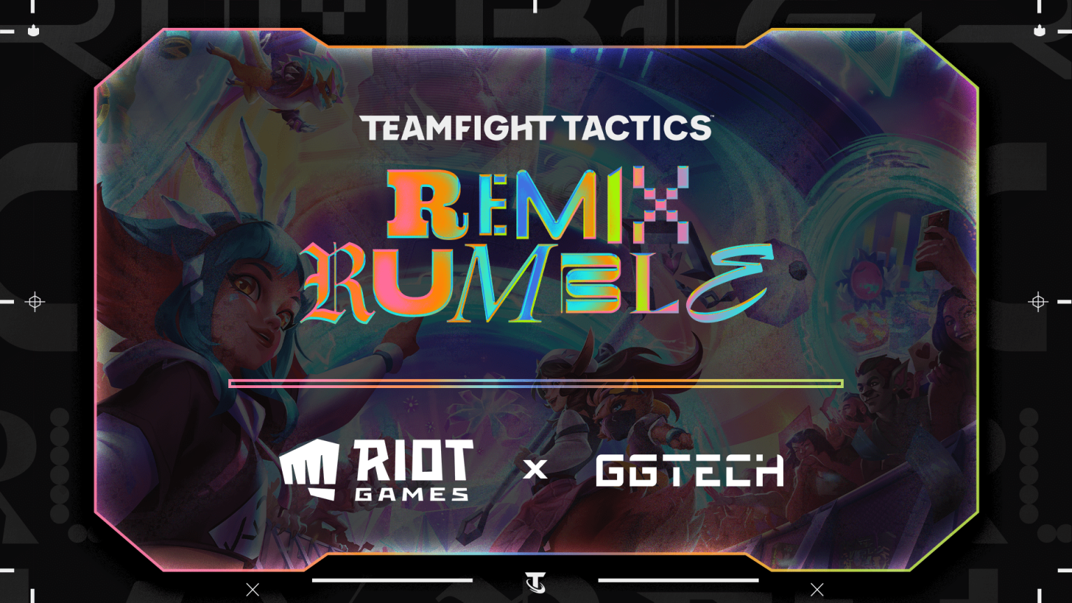 Riot Games và GGTech Entertainment hợp tác cho mùa giải TFT Remix Rumble