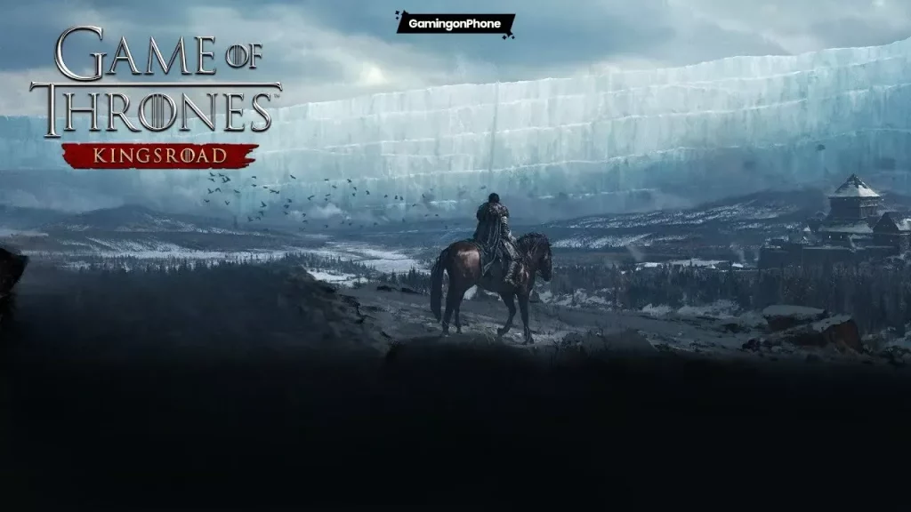 Game of Thrones: Kingsroad - Tựa game RPG thế giới mở dựa trên series truyền hình ăn khách-gamelade