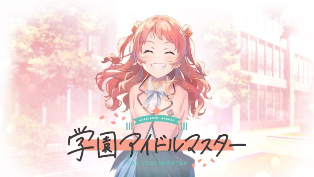Bandai Namco đưa Hatsuboshi Gakuen: The Idolmaster lên PC-gamelade