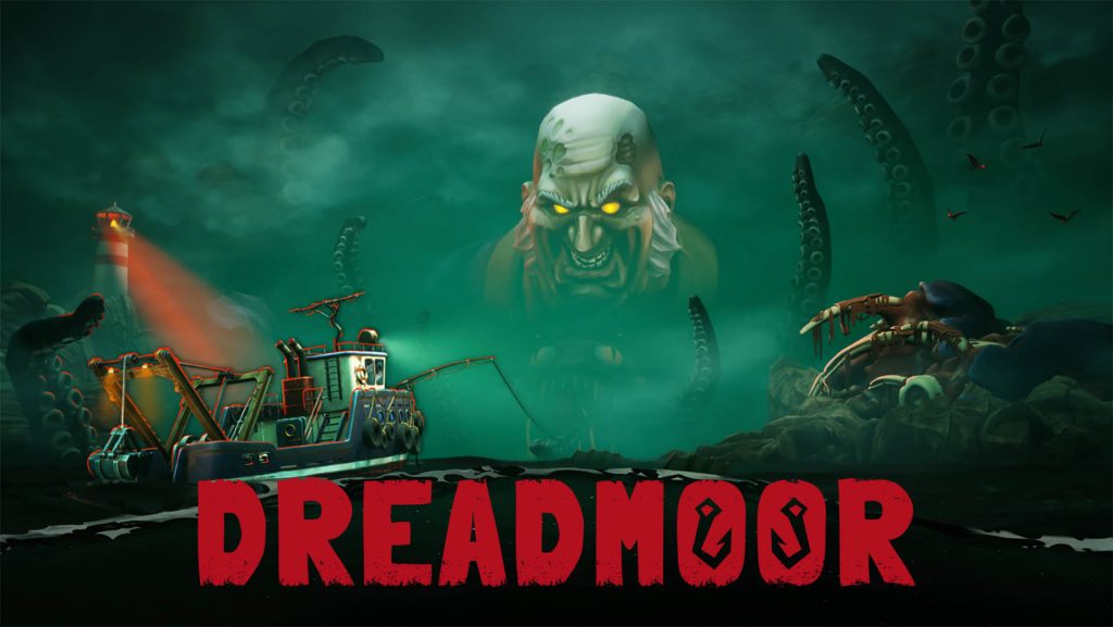 Game câu cá kinh dị Lovecraftian DREADMOOR chính thức được giới thiệu-gamelade